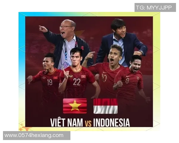 越南足球明星的崛起与成就盘点及其对国家足球的影响